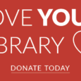 September is Love Your Library Month! Libraries receive a pro-rated match from the Jack Buncher Foundation for all donations received during the month. But that doesn’t mean we can’t have […]